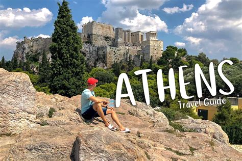 Athens Travel Guide: Things To Do In Athens and Travel Tips