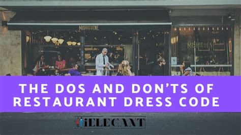 The DOs and DON'Ts of Restaurant Dress Code | iELEGANT