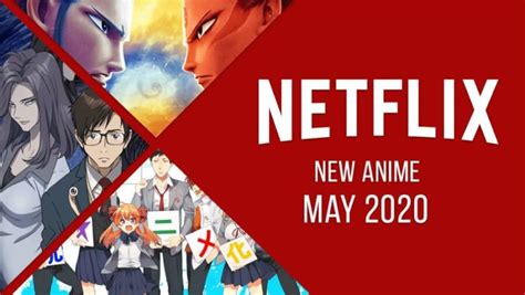 New Anime on Netflix: May 2020 - What's on Netflix