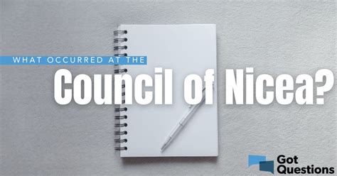 What occurred at the Council of Nicea? | GotQuestions.org