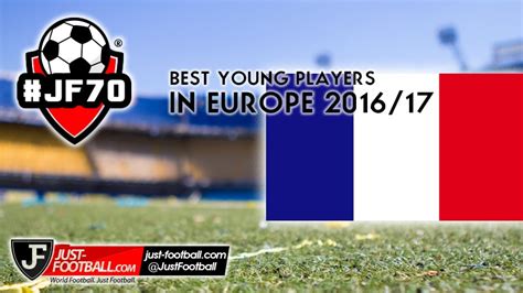 Top 10 best France Ligue 1 young talents to watch in 2016/2017 - #JF70