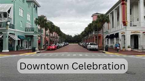 Our Full Tour of Downtown Celebration, Florida | Celebration Town Center Tour - YouTube