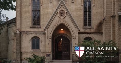 All Saints' Cathedral — Episcopal Diocese of Milwaukee