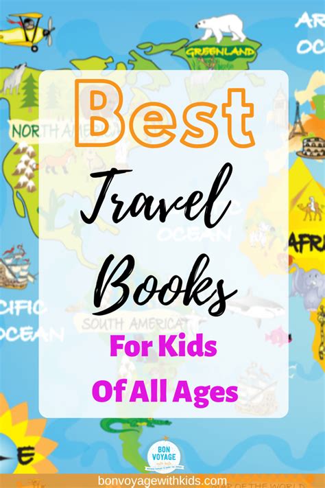 The Best Books About Travel Your Kids Will Love - Bon Voyage With Kids ...