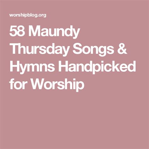 58 Maundy Thursday Songs & Hymns Handpicked for Worship | Maundy ...