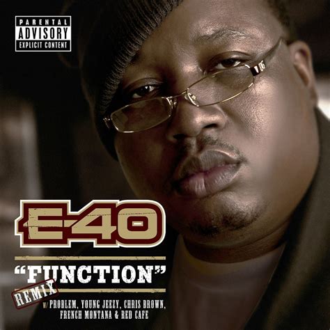 E-40 – Function (Remix) Lyrics | Genius Lyrics