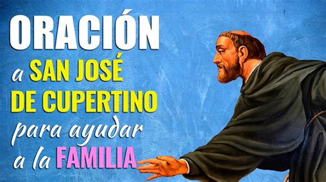 🙏 Oración a San José de Cupertino para AYUDAR A LA FAMILIA 👨‍👩‍👧‍👦 ...