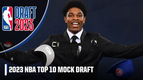 🚨 NBA MOCK DRAFT SPECIAL 🚨 Predicting picks 1-10 | 2023 NBA Draft - YouTube