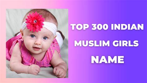 Top 300 Indian Muslim Baby Girl Names - Musheeda Baby Names