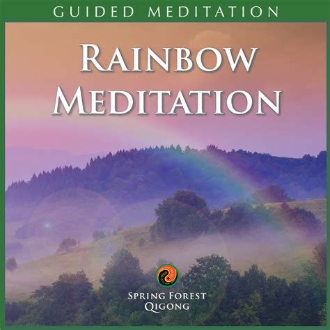 Rainbow Meditation