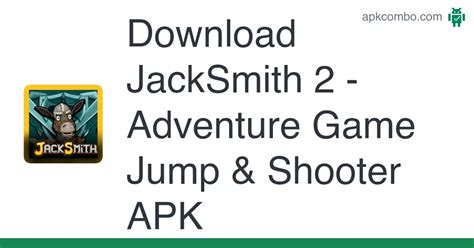 JackSmith 2 - Adventure Game " Jump & Shooter" APK (Android Game) - Free Download