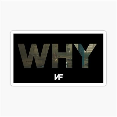 "Why NF" Sticker for Sale by usernate | Redbubble