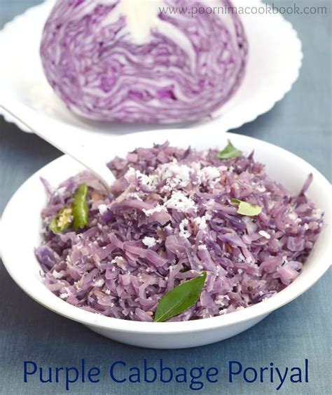 Poornima's Cook Book: Purple Cabbage Poriyal / Purple Cabbage Stir fry - South Indian Style