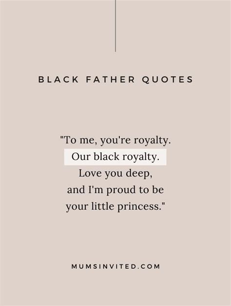 46 Black Father Quotes To Celebrate Their Wisdom (+ Images) - Mums Invited