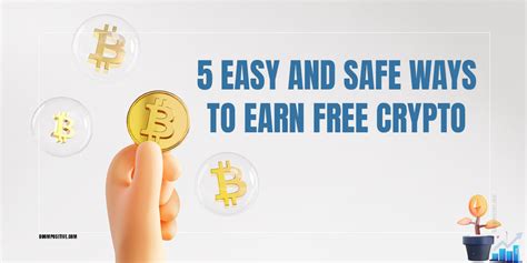 How to earn free crypto currency | 5 easy and safe ways – Boom Positive