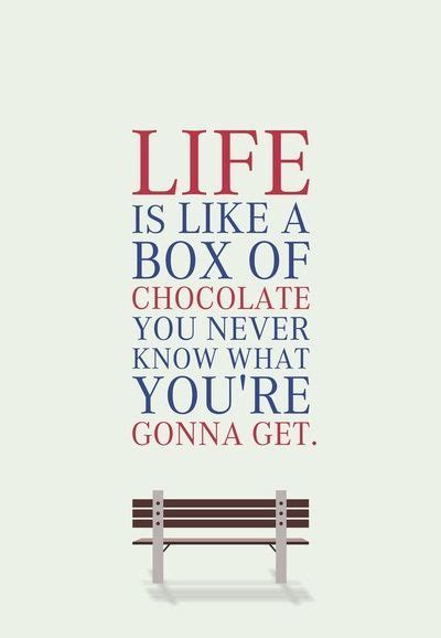 Life is like a box of chocolate!! | Thoughts ️ | Forrest gump quotes, Movie quotes, Forrest gump