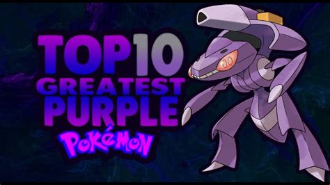 TOP 10 GREATEST PURPLE POKEMON - YouTube