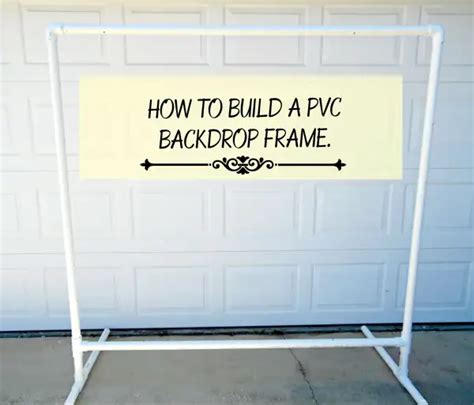 25 Easy PVC Pipe Backdrop DIY Plans