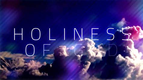 The Holiness of God on Vimeo