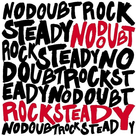 No Doubt - Rock Steady Lyrics and Tracklist | Genius