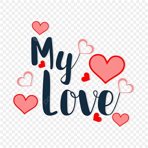 My Love Clipart Transparent PNG Hd, My Love Vector Typography With ...