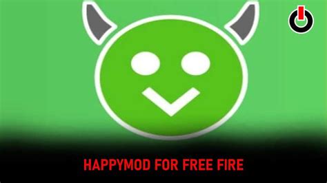 Happymod In Free Fire: Everything You Need To Know (Nov 2022)