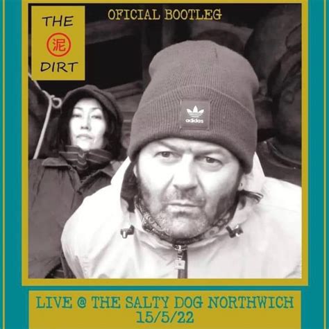 Live @ The Salty Dog 15/05/22 | The Dirt