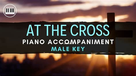 AT THE CROSS (HILLSONG) | PIANO ACCOMPANIMENT WITH LYRICS | PIANO ...