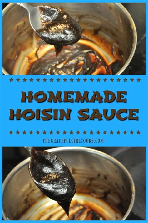 Homemade Hoisin Sauce / The Grateful Girl Cooks!