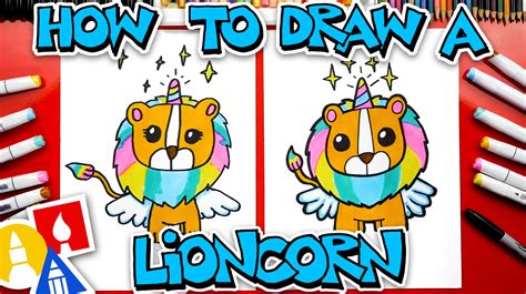 How To Draw A Lioncorn (Lion Unicorn) - Art For Kids Hub