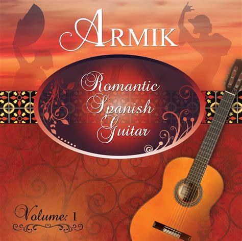 Armik - Romantic Spanish Guitar 1 - Amazon.com Music