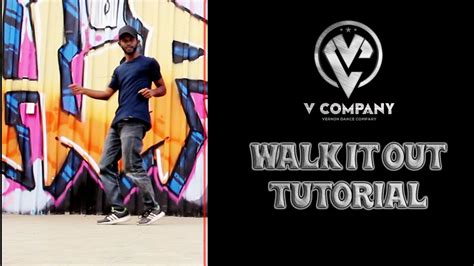 DANCE TUTORIAL NO.8 | WALK IT OUT | OLD SCHOOL HIP HOP | V COMPANY - YouTube