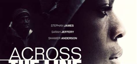 1st Trailer For 'Across The Line' Movie Starring Stephan James • VannDigital