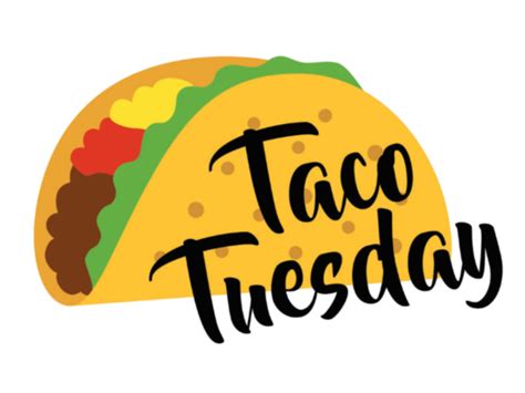 It is Taco Tuesday!!! – Taqueria El Vecino