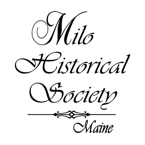 Milo Historical Society | Milo ME