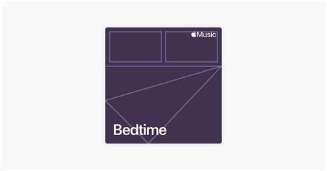 ‎Bedtime - Playlist - Apple Music