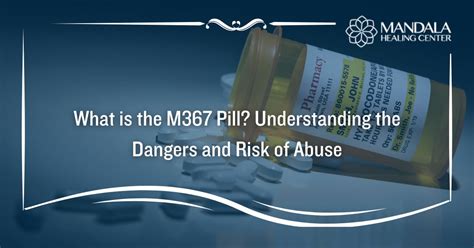 What is the M367 Pill? Identification & Risk of Abuse