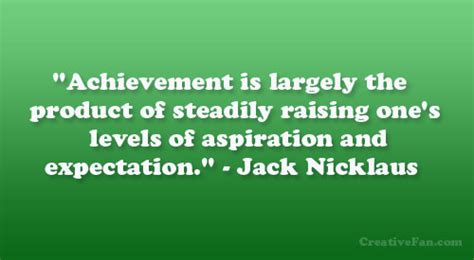 Jack Nicklaus Quotes For Life. QuotesGram