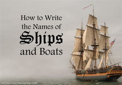 How to Write the Names of Ships and Boats