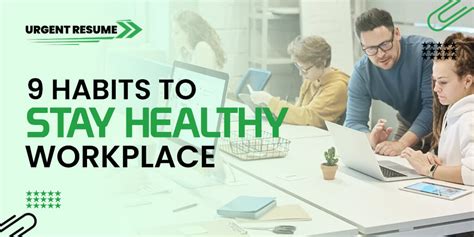 9 Habits To Stay Healthy At Workplace [Updated 2023] - Adopt Healthy Lifestyle