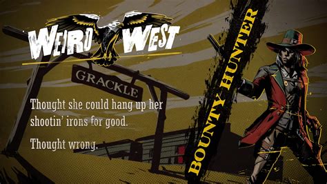 Weird West Arrives for PC and Consoles This January, Road to Weird West Video Series Launched