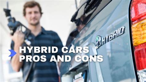 Hybrid Cars Pros and Cons: Should You Get a Hybrid Car?