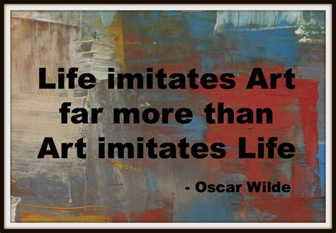 Quotes about Art imitating life (39 quotes)