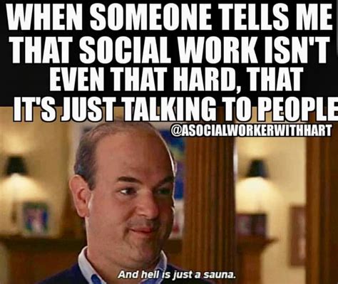 Lol Social Worker Memes, Social Work Humor, Clinical Social Work ...