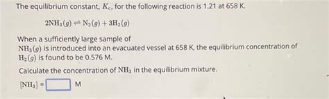 Solved The equilibrium constant, Kc, for the following | Chegg.com