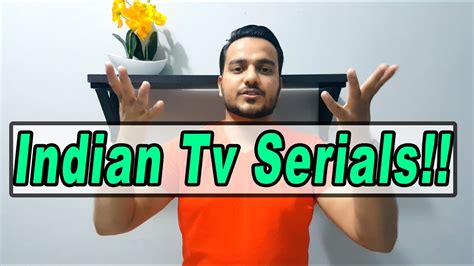 Indian Tv Serials! - YouTube