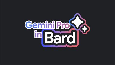 Las últimas actualizaciones de Bard: acceder a Gemini Pro en todo el mundo y generar imágenes