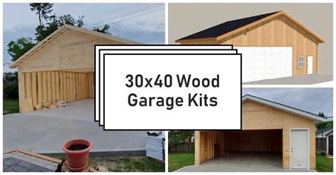 30x40 Wood Garage Kits: Everything You Need to Know