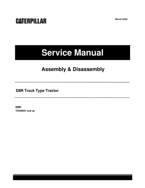 Caterpillar CAT D8R Track Type Tractor Dozer Bulldozer Service Repair Manual (T5X00001 and up)