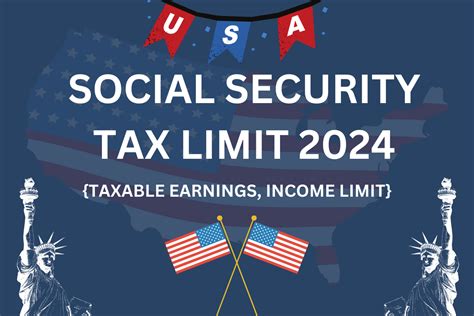 Social Security Tax Limit 2024 - Know Taxable Earnings, Income Increase Limit